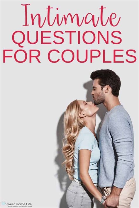 intimate questions to ask your partner intimate questions intimate