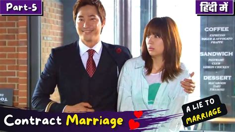 Part 5 Contract Marriage Korean Drama 💕 Fake Marriage Drama
