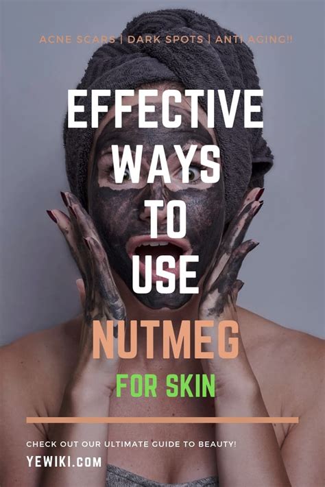 nutmeg  skin pigmentation skin natural beauty makeup skin care