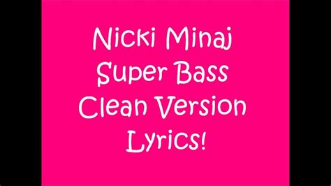 nicki minaj super bass lyrics clean version youtube