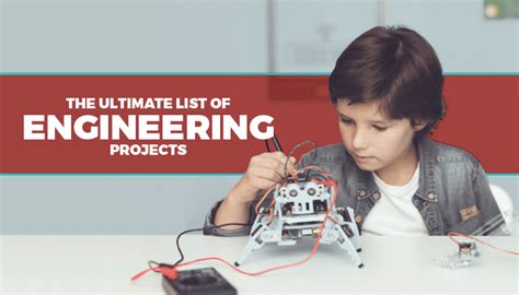 ultimate list  engineering projects