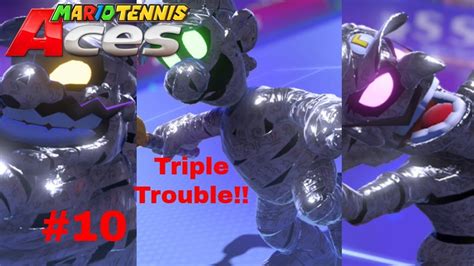 Mario Tennis Aces Part 10 Triple Trouble In The Lucien