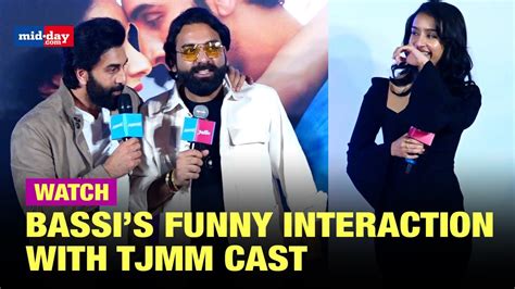 watch anubhav singh bassi spilling laughs at tjmm trailer launch