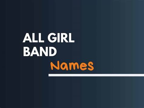 410 Finest All Lady Band Names And Concepts All About Crypto