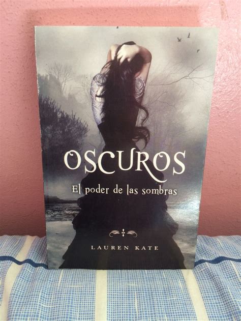 Oscuros 2 Lauren Kate Oscuridad Libros