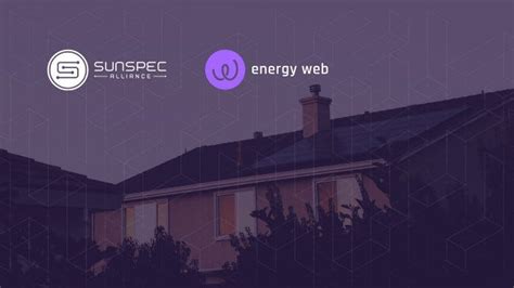 sunspec alliance se une a energy web y anuncia una asociación