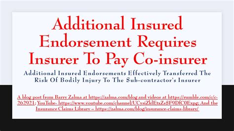 additional insured endorsement requires insurer  pay  insurer