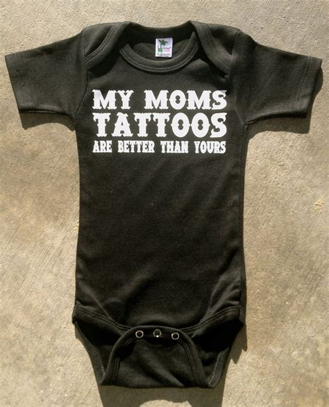 my mom s tattoos are better than yours onesie etsy 13