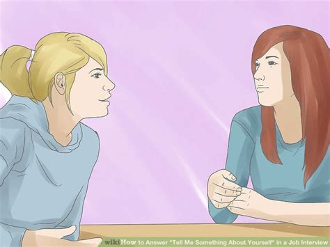 How To Answer Tell Me Something About Yourself In A Job