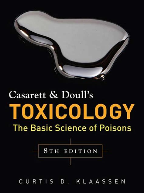 casarett  doulls toxicology  basic science  poisons