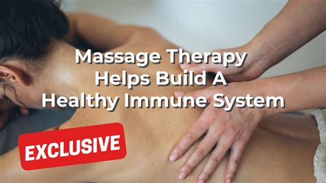 Massage Therapy Helps Build A Healthy Immune System American Massage