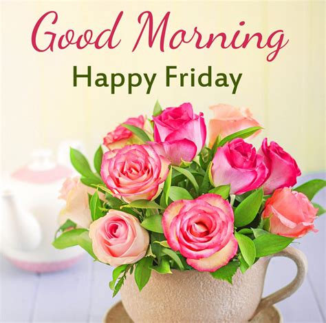 happy friday morning wishes images    good morning