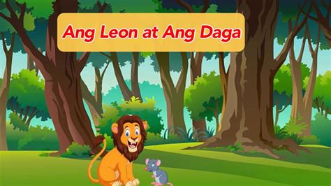 ang daga  ang leon filipino pinoy fairy tales  short stories