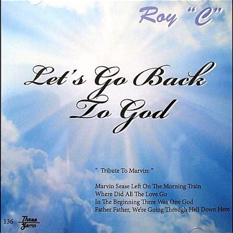let s go back to god roy c songs reviews credits allmusic