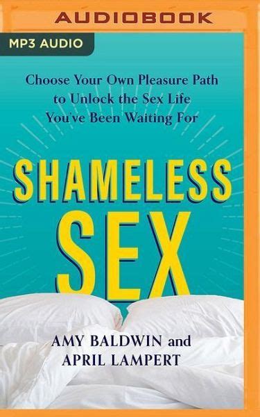shameless sex choose your own pleasure path to unlock the sex life