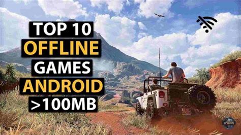 great  mobile games  android   enjoy completely offline