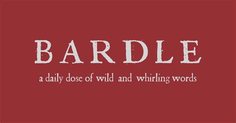 bardle  daily shakespearean word game
