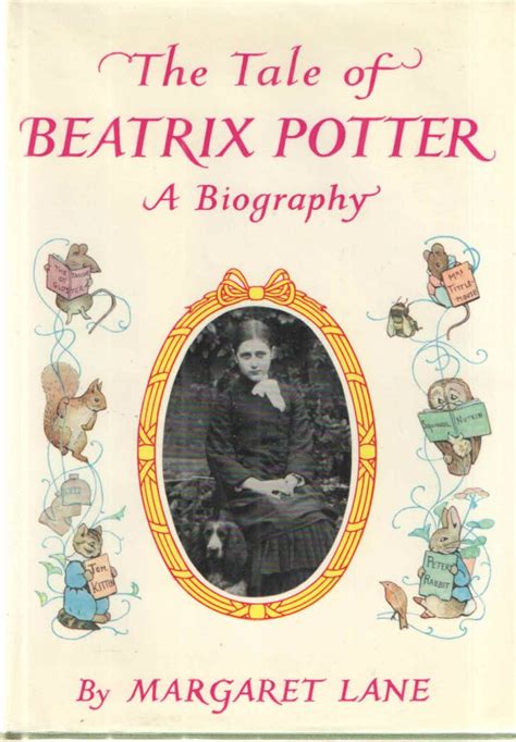 The Tale Of Beatrix Potter A Biography Margaret Lane