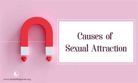 what causes sexual attraction science of sexual attraction sexual
