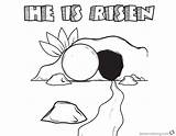Easter Jesus Risen He Coloring Pages Resurrection Printable Kids Color Print sketch template