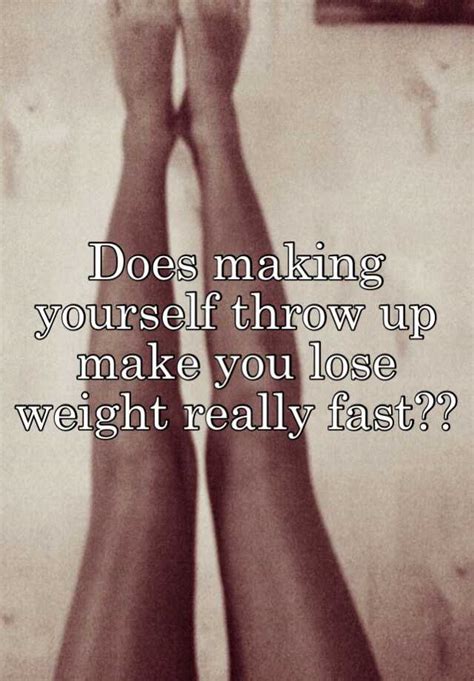 Does Making Yourself Throw Up Make You Lose Weight Really