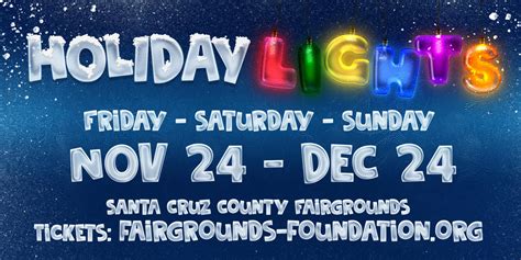 holiday lights  santa cruz county fairgrounds