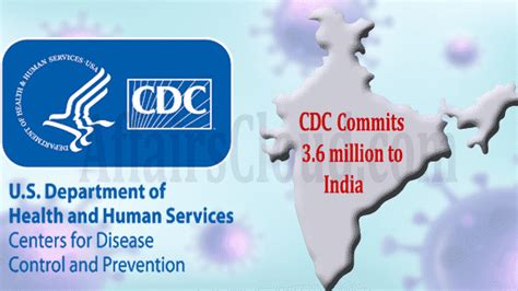 Cdc Of The United States Promises 3 6 Million Usd To India To Combat