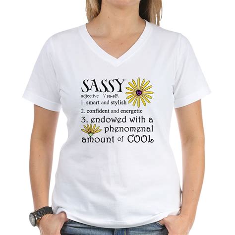 Sassy Definition Women S V Neck T Shirt Sassy Definition T Shirt