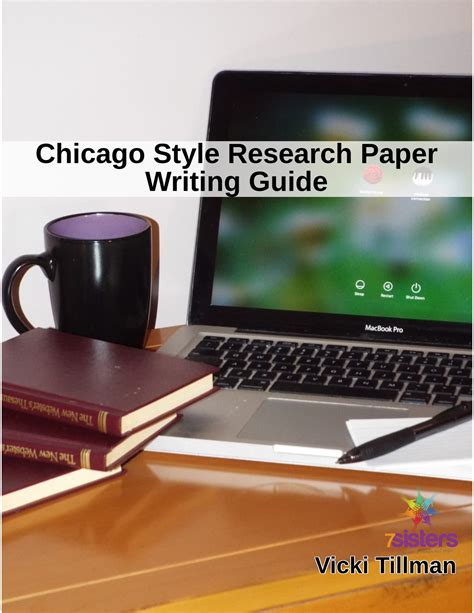 chicago style research paper writing guide sistershomeschoolcom