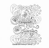 Coloring Good Morning Pages Adults Getcolorings Swear Word Color sketch template