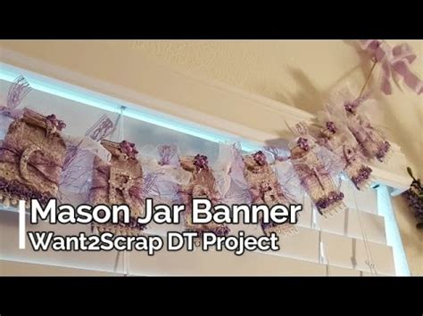 mason jar banner wantscrap youtube