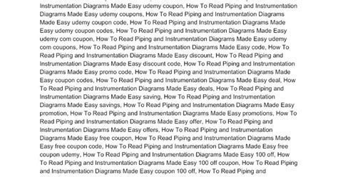read piping  instrumentation diagrams  easy udemy coupon review  google docs