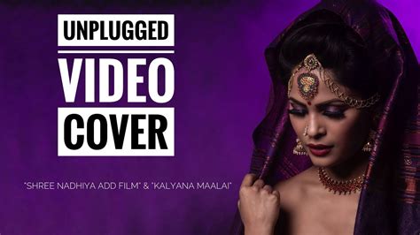 kalyana maalai unplugged video cover youtube