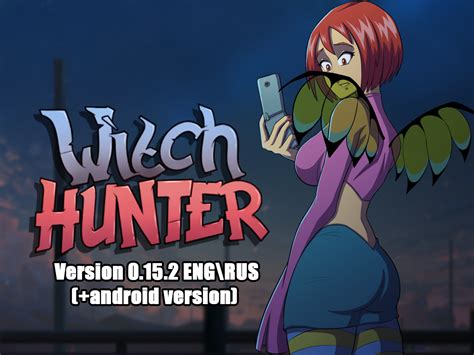 Релиз Witch Hunter 0 15 2 и решения проблем с сохранениями Lazy Tarts