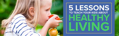 lessons  teach  kids  healthy living  york health works