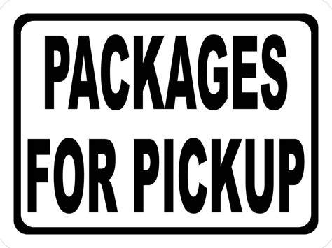 packages  pickup sign signs  salagraphics