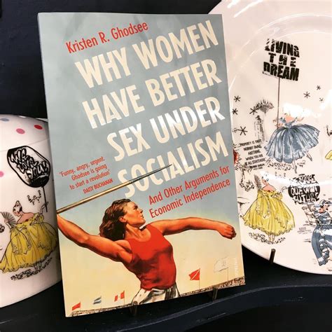 why women have better sex under socialism and other arguments for eco