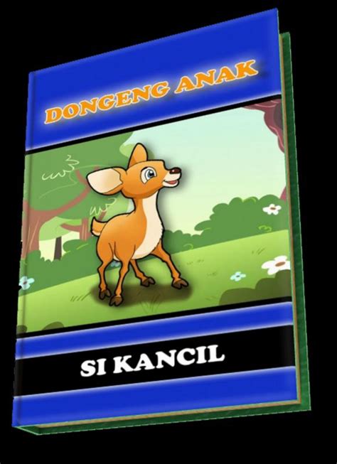 Dongeng Anak Si Kancil For Android Apk Download