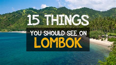lombok  destinasi wisata lombok  populer   dijamin