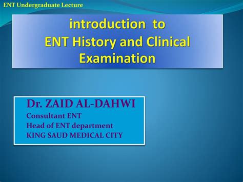 ppt introduction to ent history and clinical examination powerpoint
