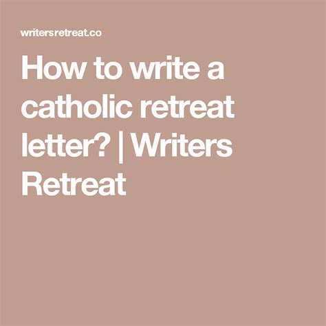 sample letter  encouragement  spiritual retreat