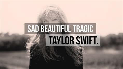 sad beautiful tragic taylor swift traducida al español cover youtube