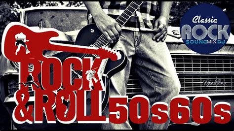 rock and roll 50s 60s greatest hits pioneros del rock and roll