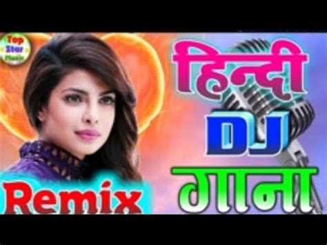 hindi dj song youtube