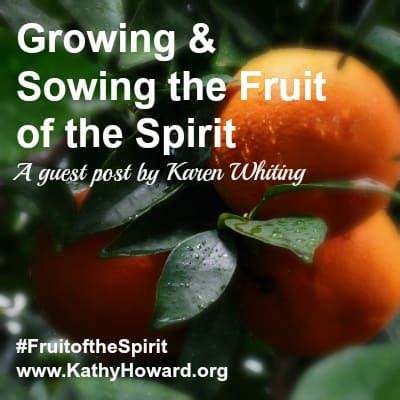 growing  sowing  fruit   spirit kathy howard