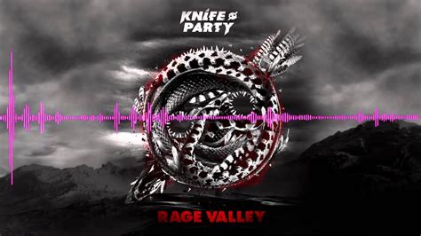knife party rage valley vip javier galeas edit youtube