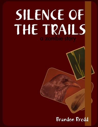 silence   trails