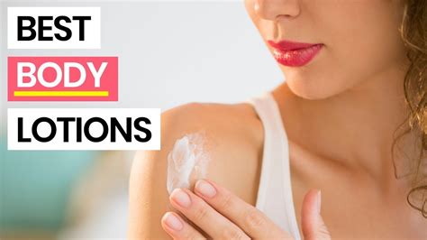 10 Best Body Lotions 2019 For Extremely Dry To Normal Skin In This