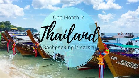 month  thailand itinerary  thailand backpacking route erikas travelventures