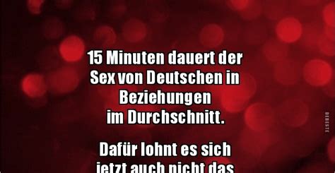 15 Minuten Dauert Der Sex Von Deutschen In Beziehungen Lustige